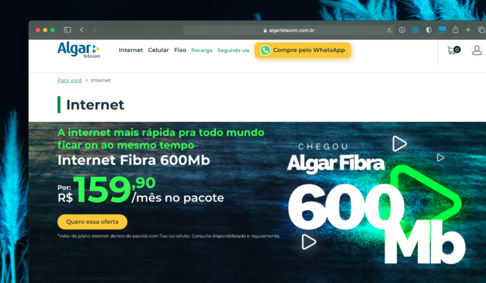 Promoção da Algar tem fibra óptica de 600 Mb/s por R$ 159,90 (Imagem: Reprodução/Site Algar)