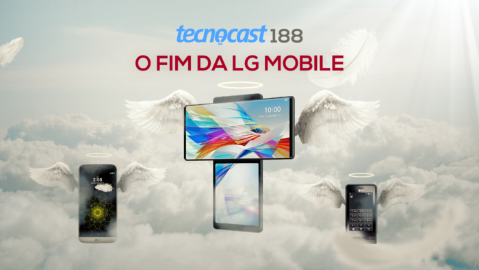 Tecnocast 188 – O fim da <a href='https://meuspy.com/tag/LG-espiao'>LG</a> Mobile (Imagem: Vitor Pádua / Tecnoblog)